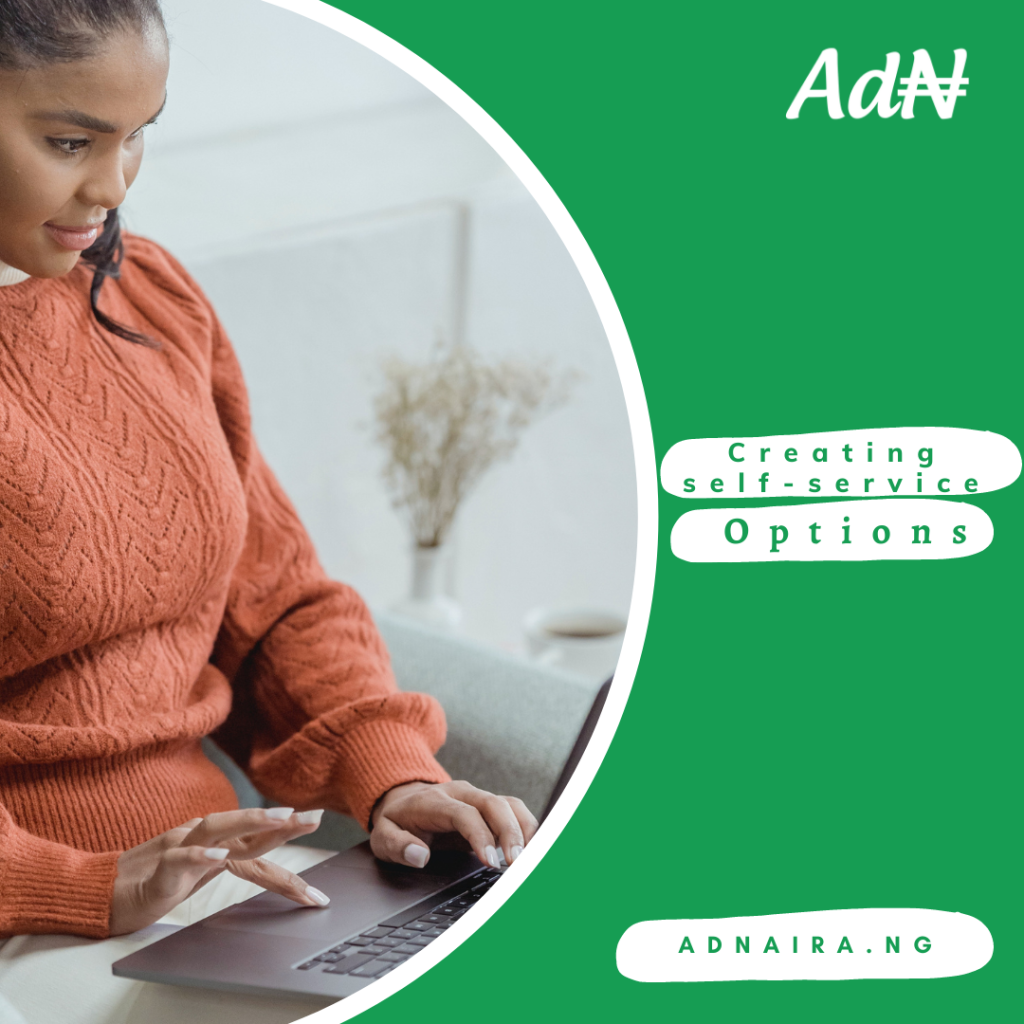 Make Self-service Alternatives Available